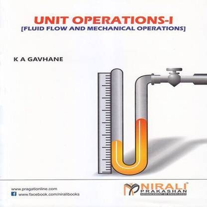 Unit Operation -1 - Fluid Flow and Mechanical Operations (Volume - 1) Thirtieth Edition