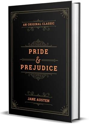Pride & Prejudice ( An Original Classic Editon)