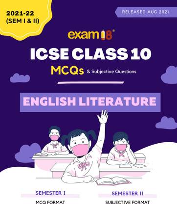 Exam18 ICSE Class 10 English Literature MCQs and Subjective Questions (Sem I & Sem II)