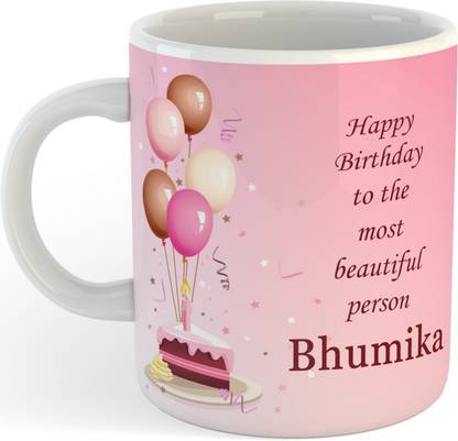 SAHU KRAFT Gifts Happy Birthday Bhumika Name Printed Coffee , Bhumika , Best Gift For Friends , Lovers , Sister , Wife , Daughter Name Ceramic Coffee Mug