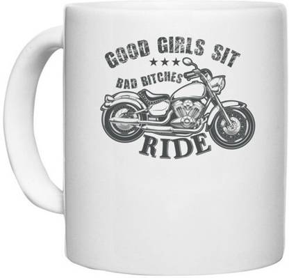 UDNAG White Ceramic Coffee / Tea 'Rider | GOOD GIRLS SIT' Perfect for Gifting [330ml] Ceramic Coffee Mug