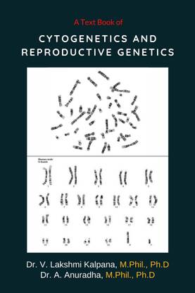 A Text Book of Cytogenetics and Reproductive Genetics
