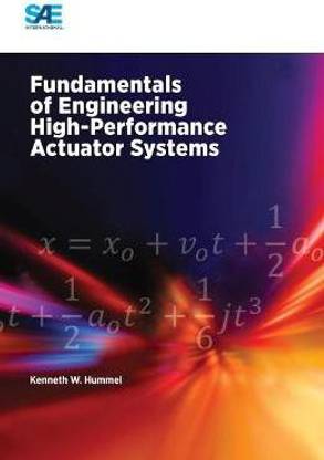 Fundamentals of Engineering High-Performance Actuator Systems