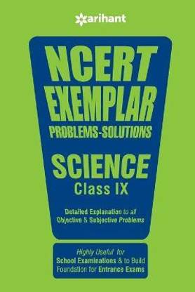 Ncert Examplar Science 9th  - Detailed Explanation to All Objective & Subjective Problems 2020-21 Edition