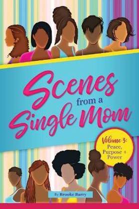 Scenes From A Single Mom Volume 3