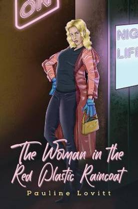 The Woman in the Red Plastic Raincoat