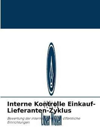 Interne Kontrolle Einkauf-Lieferanten-Zyklus