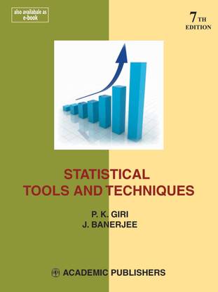 STATISTICAL TOOLS AND TECHNIQUES