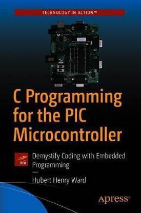 C Programming for the PIC Microcontroller
