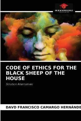 Code of Ethics for the Black Sheep of the House