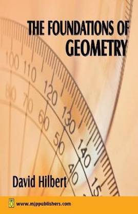 The Foundation of Geometry First Edition