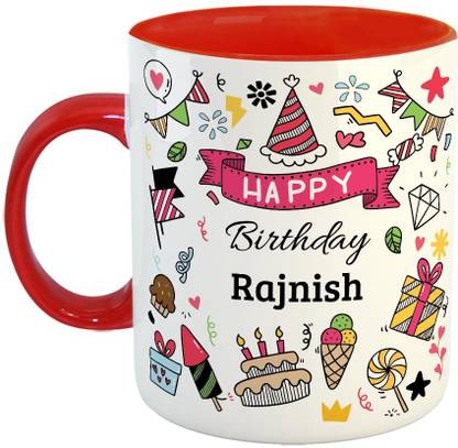 Furnish Fantasy Happy Birthday Ceramic Coffee - Best Birthday Gift for Son, Daughter, Brother, Sister, Gift for Kids, Return Gift - Color - Red, Name - Rajnish Ceramic Coffee Mug