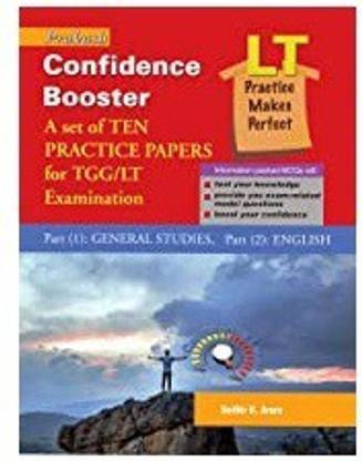 Confidence : A Set Of Ten Practice Papers For Tgg/Lt Examination
