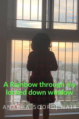A Rainbow Through My Lockdown Window
