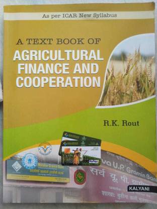 A TEXT BOOK OF AGRICULTURAL FINANCE AND COOPERATION