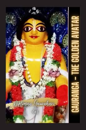 Gauranga - The Golden Avatar