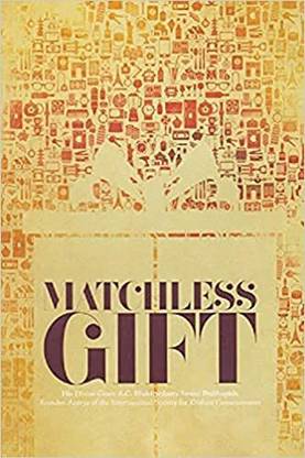 Krsna Consciousness : The Matchless Gift