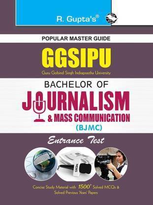 Bachelor Of Journalism Mass Communication - GGSIPU (BJMC) Exam Guide (English, Paperback, Gupta R.)