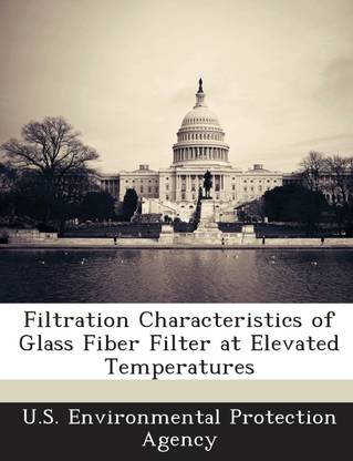 Filtration Characteristics of Glass Fiber Filter at Elevated Temperatures