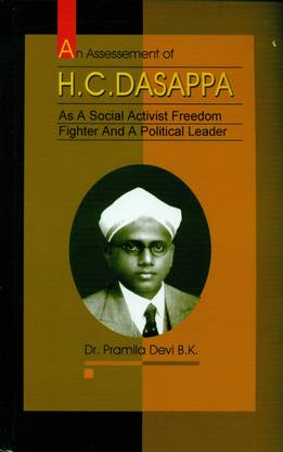 H.C.Dasappa An Social Activist Freedom Fighter