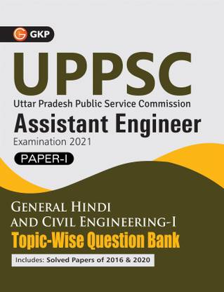 UPPSC 2020-21 : Combined State Engineering Services - Paper I General Hindi & Civil Engineering I Topic wise Question Bank - Assistant Engineer By GKP