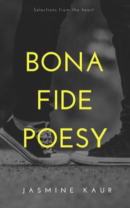 BONA FIDE POESY