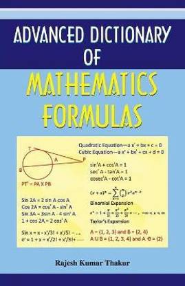 Advanced Dictionary of Mathematics Formulas - Dictionary Book for All