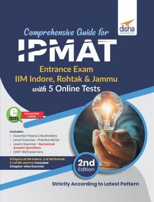Comprehensive Guide for IPMAT Entrance Exam (IIM Indore, Rohtak & Jammu) with 5 Online Tests 2nd Edition