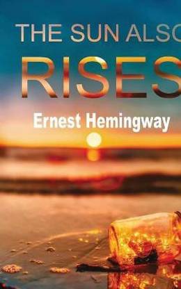 The Sun Also Rises