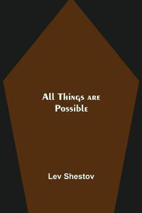 All Things are Possible