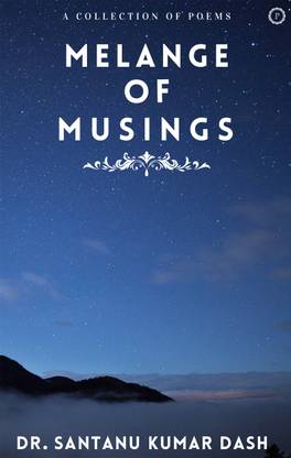 Melange of Musings