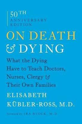 ON DEATH & DYING