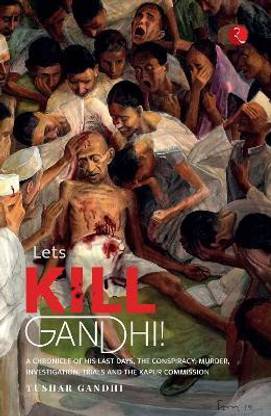 LET'S KILL GANDHI