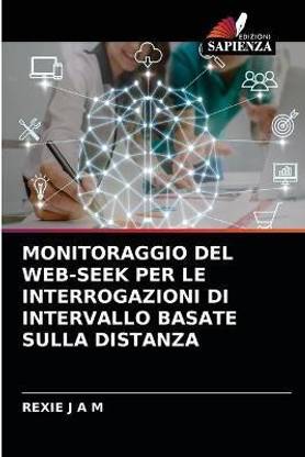 Monitoraggio del Web-Seek Per Le Interrogazioni Di Intervallo Basate Sulla Distanza