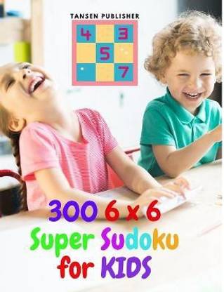 300 6 x 6 Super Sudoku for Kids
