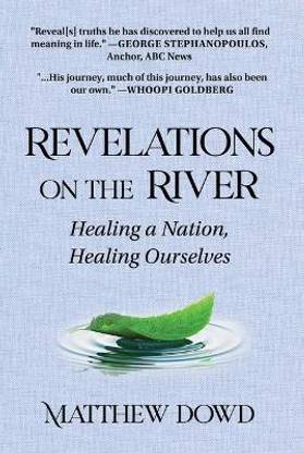 Revelations on the River
