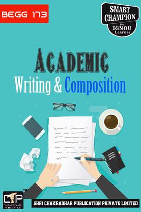 IGNOU BEGG 173 Help Book Academic Writing & Composition IGNOU Study Notes For Exam Preparations With Solved Previous Year Papers (Latest Syllabus) IGNOU BAG English (CBCS)