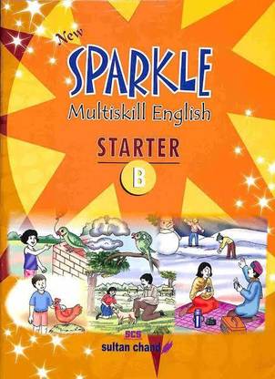 Sparkle Multiskill English  - Sultan Chand New Sparkle English Reader B