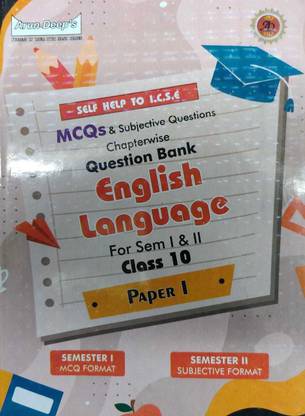 Self-Help To ICSE MCQs Chapterwise Question Bank ENGLISH LANGUAGE - CLASS 10 (FOR SEM I & II )