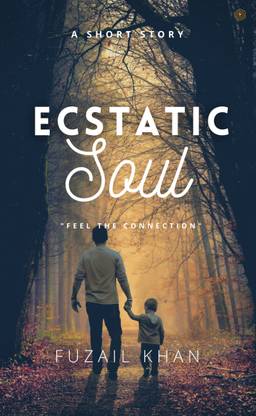 Ecstatic Soul: " Feel the connection "