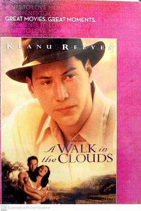 A WALK IN THE CLOUDS