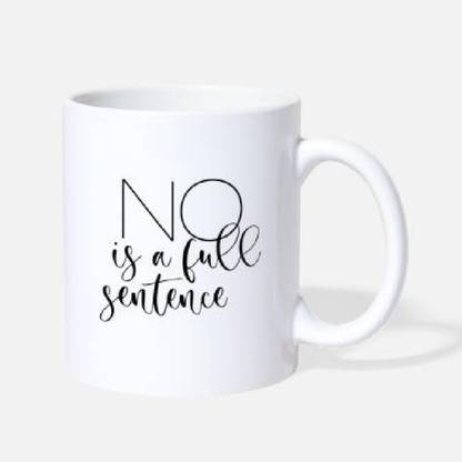 Sky Dot no is a full sentence statement Ceramic Coffee Mug
