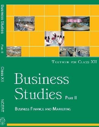 Business Studies Part - II Business Finance And Marketing For Class - 12 - 12114