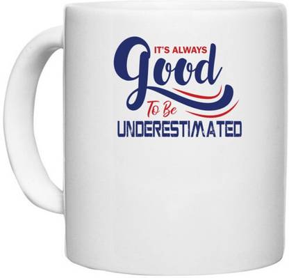 UDNAG White Ceramic Coffee / Tea 'Good underestimated | Donalt Trump' Perfect for Gifting [330ml] Ceramic Coffee Mug