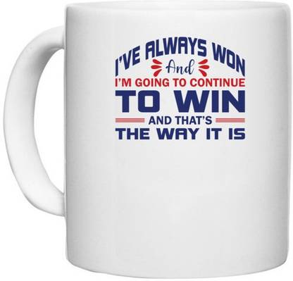 UDNAG White Ceramic Coffee / Tea 'To win | Donalt Trump' Perfect for Gifting [330ml] Ceramic Coffee Mug