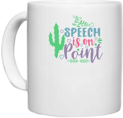 UDNAG White Ceramic Coffee / Tea 'Speech | speech is on point' Perfect for Gifting [330ml] Ceramic Coffee Mug