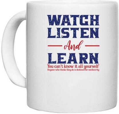 UDNAG White Ceramic Coffee / Tea 'Watch listen and learn | Donalt Trump' Perfect for Gifting [330ml] Ceramic Coffee Mug