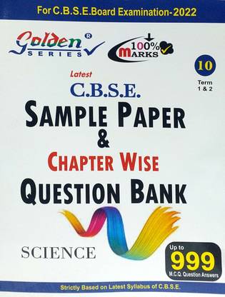Golden Series Class 10 Science Sample Paper & Chapter Wise Question Bank MCQ For CBSE 2022 Exams (Term 1 & 2) Based On CBSE Syllabus