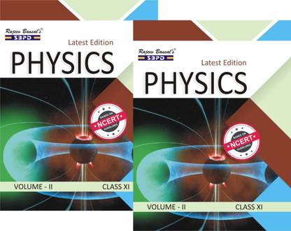 Physics Class XI (Volume -I & II) (English - Latest Edition - Highly Useful For Various Engineering And Medical Competitive Examinations.)