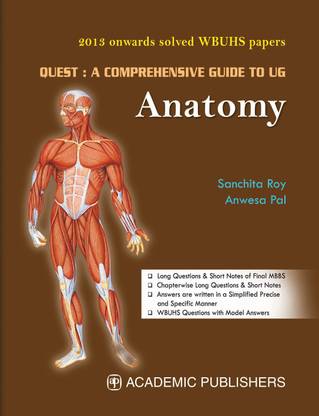 QUEST: COMPETENCY BASED QUESTIONS AND ANSWERS TO UG ANATOMY
